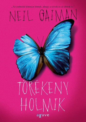 Neil Gaiman-Törékeny holmik 