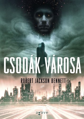 Robert Jackson Bennett - Csodák városa 