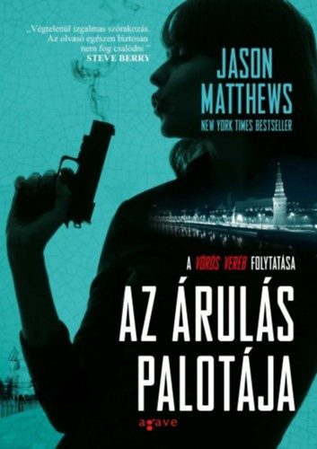 Jason Matthews - Az árulás palotája 