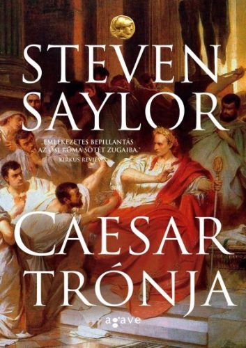 Steven Saylor - Caesar trónja 