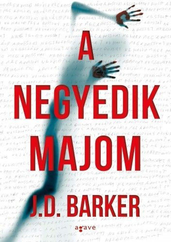 J.D. Barker - A negyedik majom 