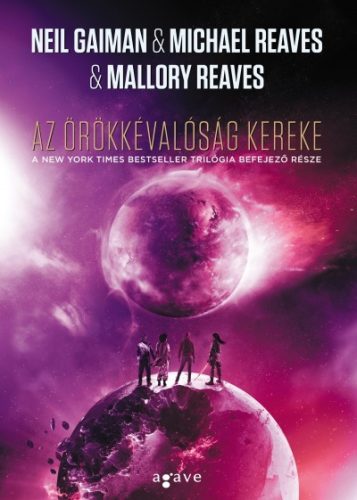 Neil Gaiman, Mallory Reaves és Michael Reaves - Az örökkévalóság kereke 