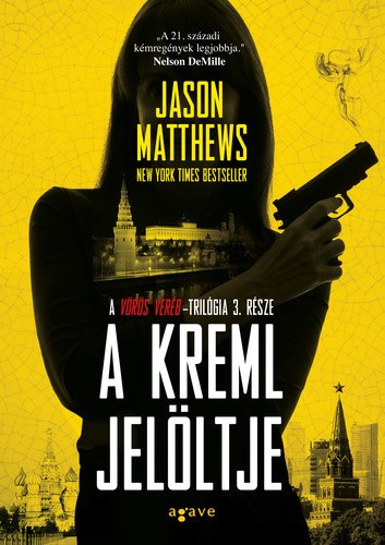 Jason Matthews - A ​Kreml jelöltje 