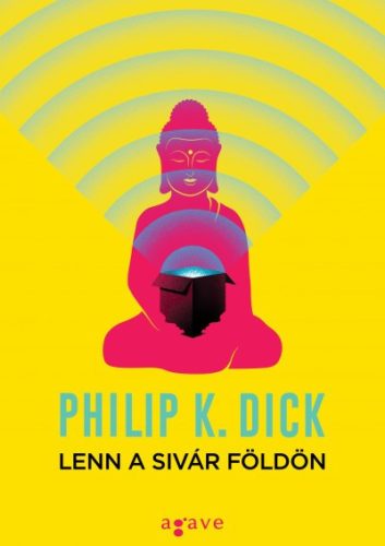 Philip K. Dick - Lenn a sivár Földön 