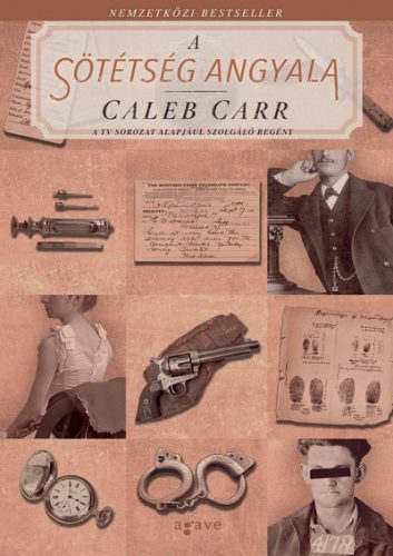 Caleb Carr - A sötétség angyala 