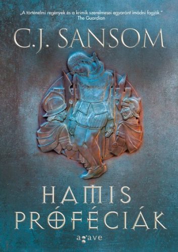 C. J. Sansom - Hamis próféciák I-II. 