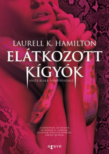 Laurell K. Hamilton - Elátkozott kígyók 