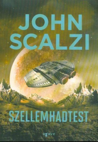 John Scalzi-Szellemhadtest 