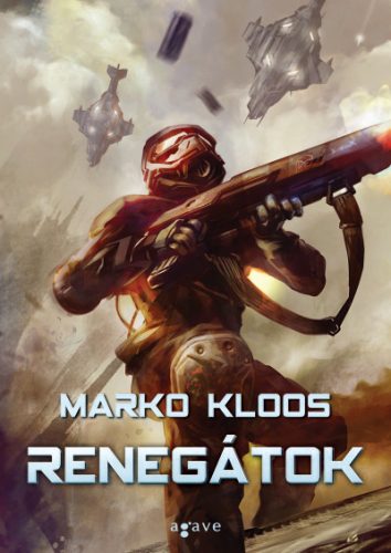 Marko Kloos - Renegátok 