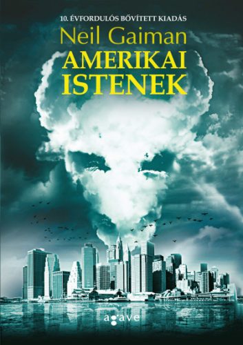 Neil Gaiman - Amerikai istenek /2019/ 