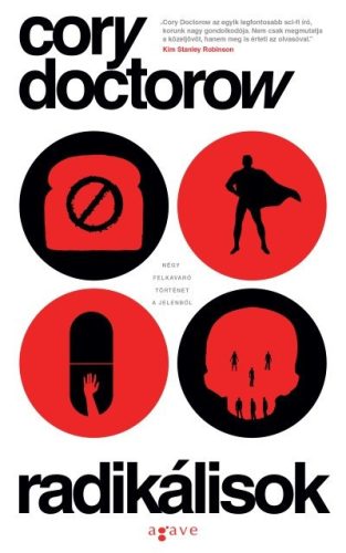 Cory Doctorow - Radikálisok 