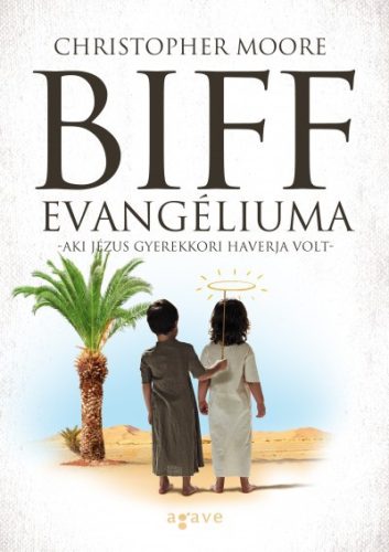 Biff evangéliuma - Christopher Moore