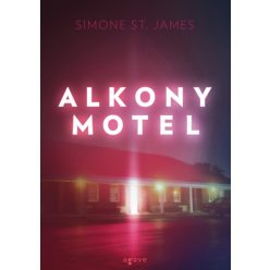 Simone St. James - Alkony Motel