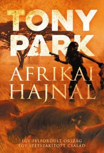 Tony Park-Afrikai hajnal 