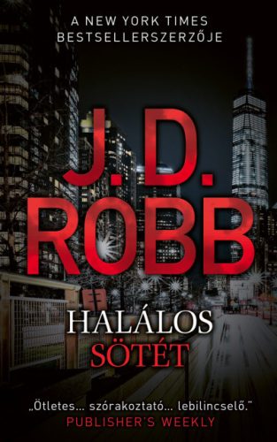 J.D. Robb - Halálos sötét 