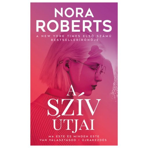 Nora Roberts - A szív útjai 