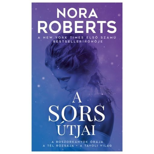 Nora Roberts - A sors útjai (új példány)