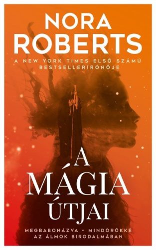 Nora Roberts-A mágia útjai 