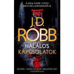 J.D. Robb - Halálos kapcsolatok 