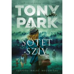 Tony Park - Sötét szív 
