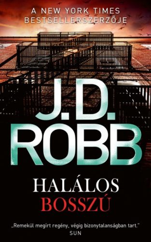 J.D. Robb - Halálos bosszú (új kiadás)