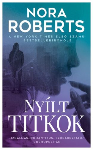 Nora Roberts - Nyílt titkok