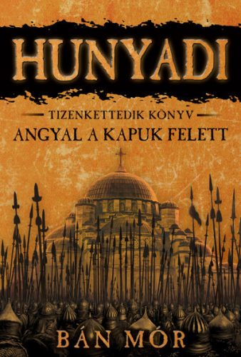 Angyal a kapuk felett - Hunyadi 12. - Bán Mór