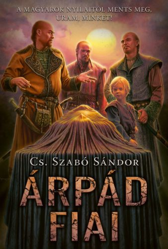 Árpád fiai - Cs. Szabó Sándor