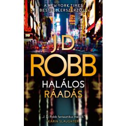Halálos ráadás - J.D. Robb