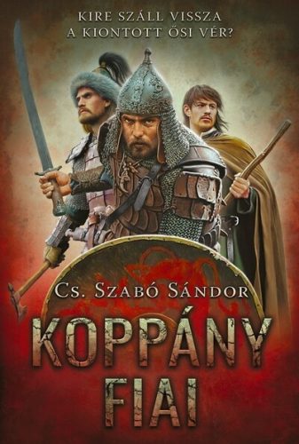 Koppány fiai -  Cs. Szabó Sándor