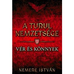   Vér és könnyek - A Turul nemzetsége 9. - Nemere István (kötött áras) 