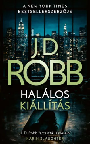 Halálos kiállítás - J.D. Robb (kötött áras) 