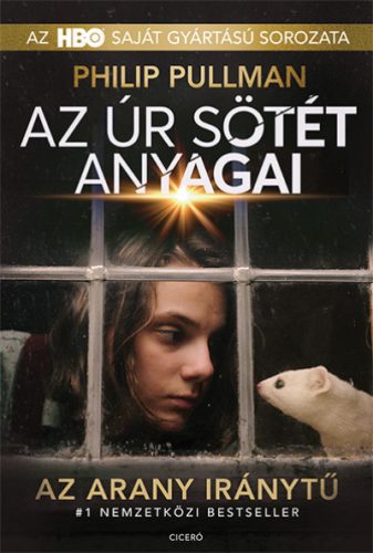 Philip Pullman - Az arany iránytű - Az úr sötét anyagai 1. - filmes 