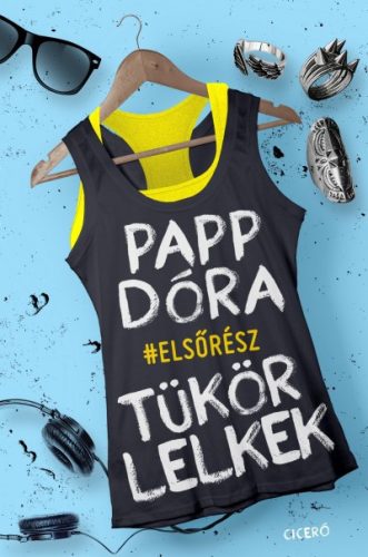 Papp Dóra - Tükörlelkek - Első rész