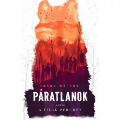 Frank Márton  -A világ peremén - Páratlanok 1.