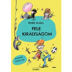 Fele királyságom - Fehér Klára