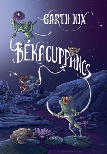 Békacuppancs - Garth Nix (kötött áras) 