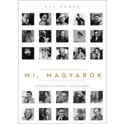 Sal Endre - Mi, magyarok 