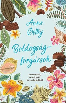 Anne Ch. Ostby-Boldogságforgácsok 