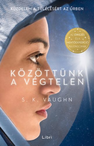 S.K. Vaughn - Közöttünk a végtelen 