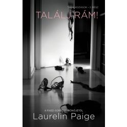 Laurelin Paige - Találj rám! - Találkozások - 2. 