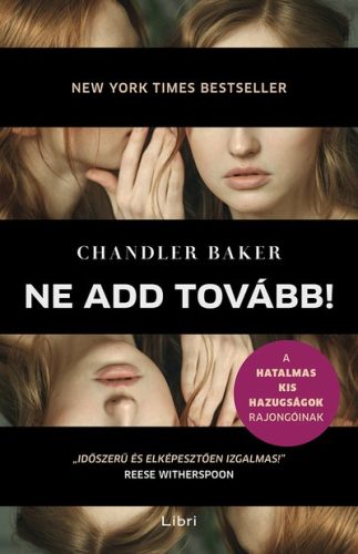 Chandler Baker - Ne add tovább! 