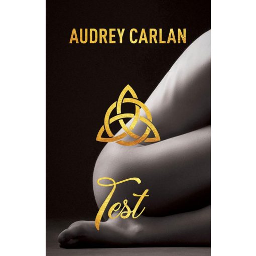 Audrey Carlan - Test (új példány)
