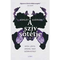 Ashley Audrain - A szív sötétje