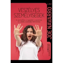 Joe Navarro - Veszélyes személyiségek