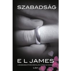   E. L. James - Szabadság - A szabadság ötven árnyalata Christian szerint 