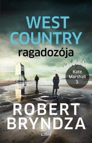 Robert Bryndza - West Country ragadozója - Kate Marshall 3.