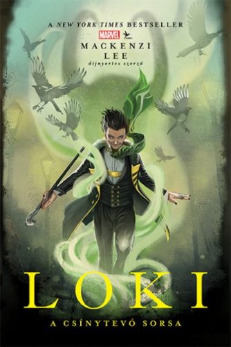 Lee Mackenzi - Marvel: Loki - A csínytevő sorsa 