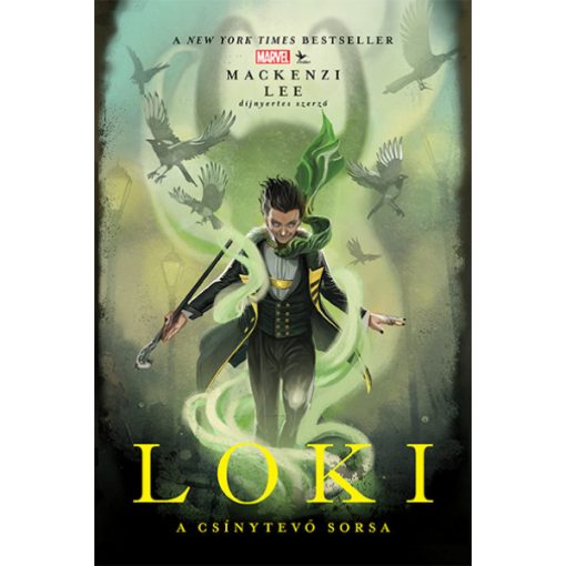 Lee Mackenzi - Marvel: Loki - A csínytevő sorsa 