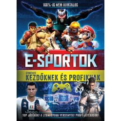   Kevin Pettman - E-sportok - Útmutató kezdőknek és profiknak 